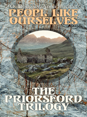 cover image of People Like Ourselves--The Priorsford Trilogy